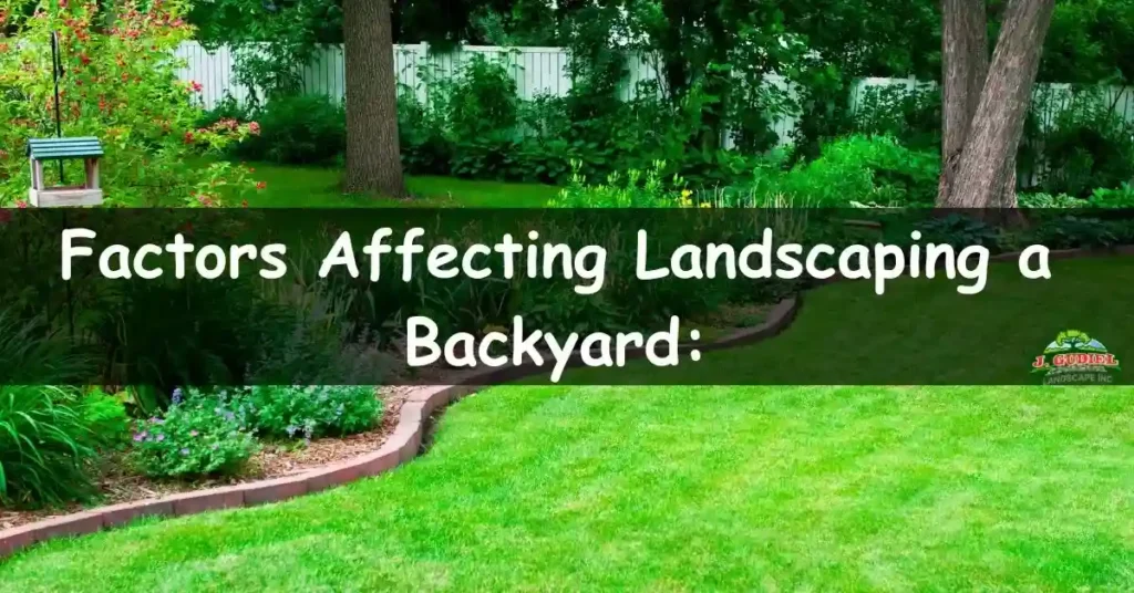 Factors Affecting Landscaping a Backyard 11zon 1024x536 1