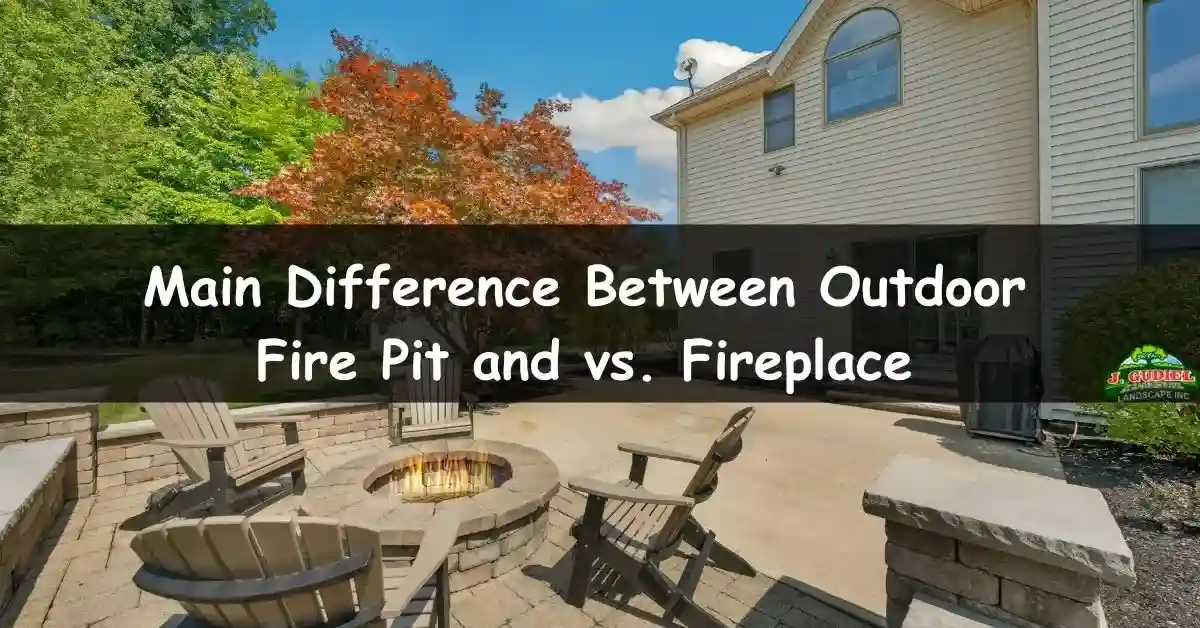 Main Difference Between Outdoor Fire Pit and vs. Fireplace 11zon