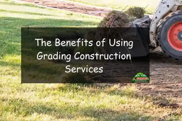 The-Benefits-of-Using-Grading-Construction-Services_11zon